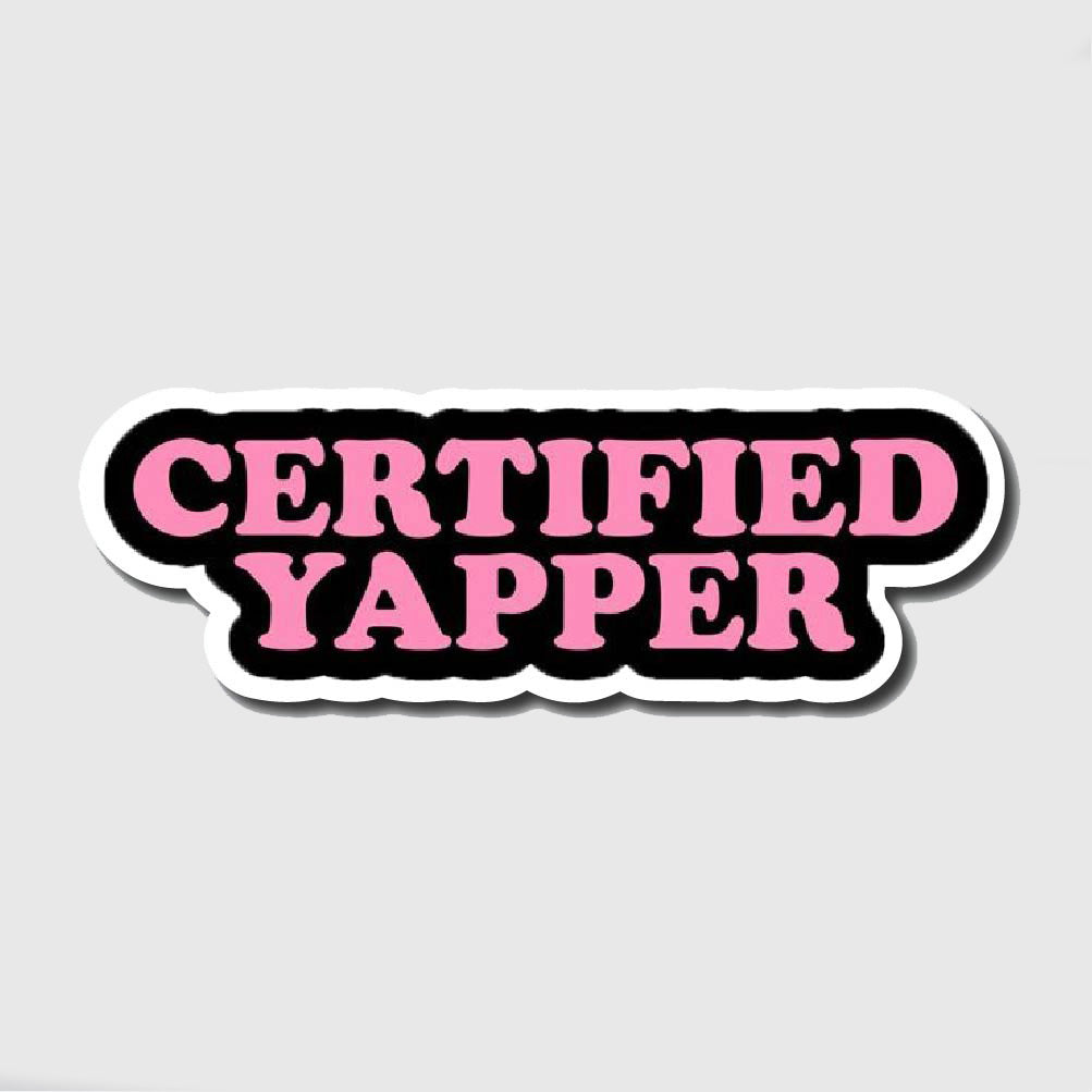 Certified Yapper Sticker