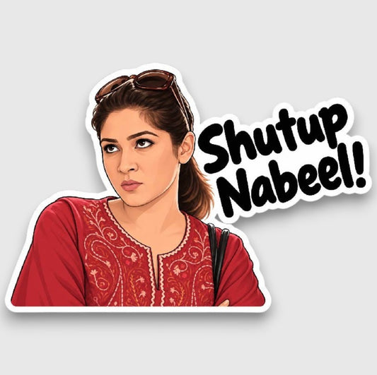 Bulbulay Khoobsurat Shut Up Nabeel Sticker