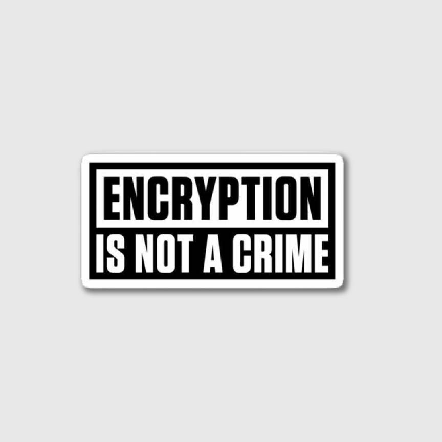 Encryption Is Not A Crime Sticker