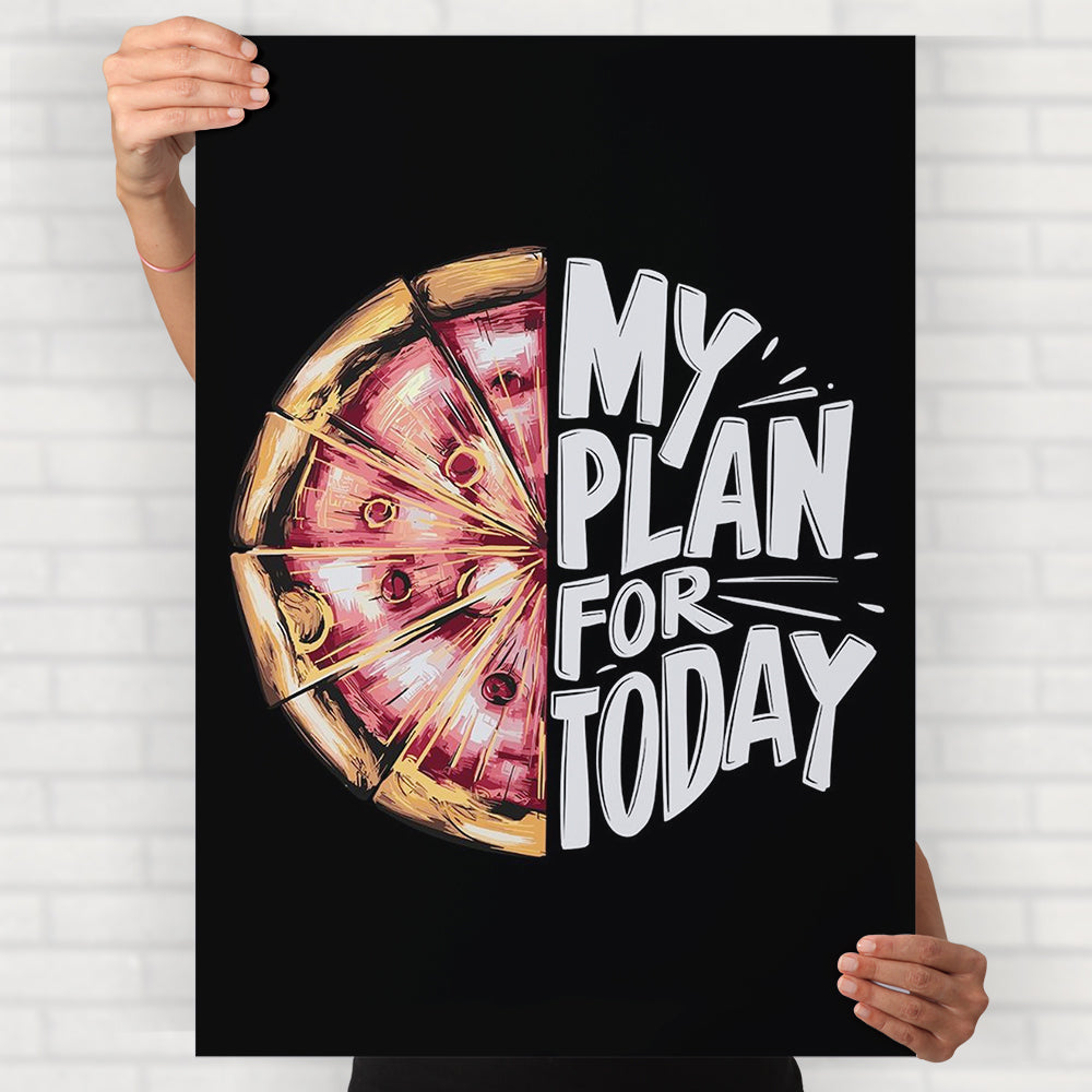 My Plan For Today Poster