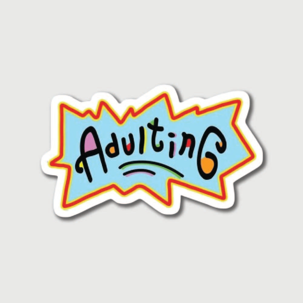 Adulting Sticker