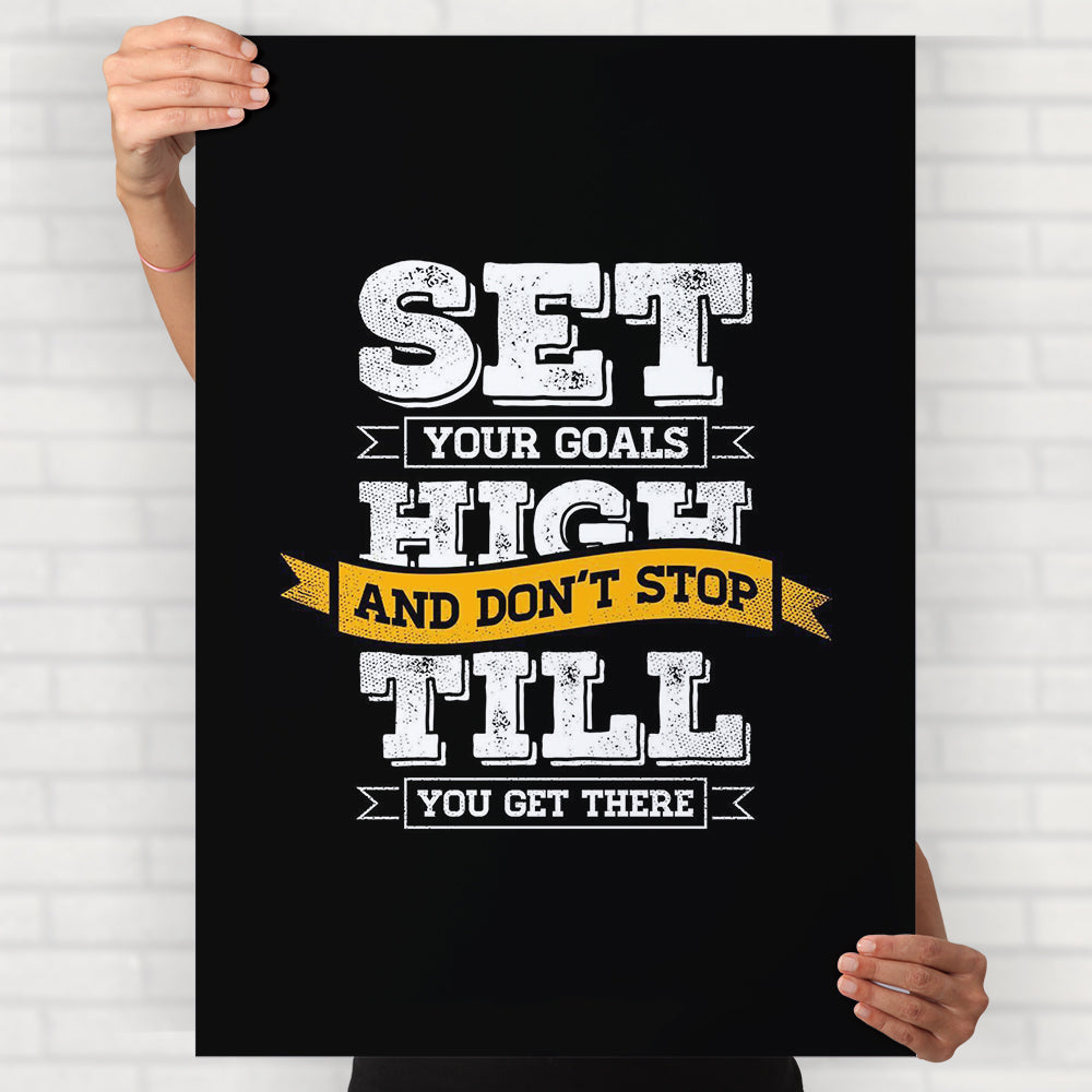 Set Your Goals High Poster