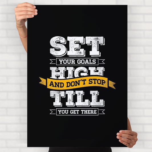 Set Your Goals High Poster