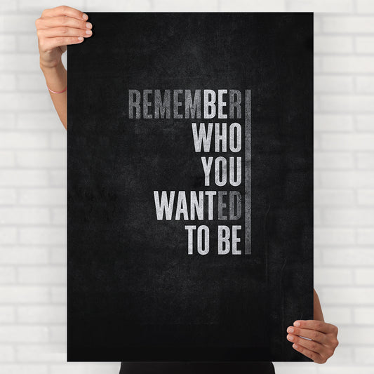Who You Wanted To Be Poster