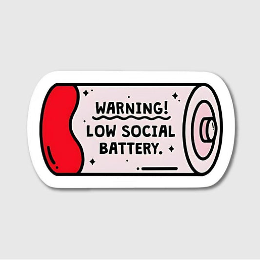 Low Social Battery Sticker