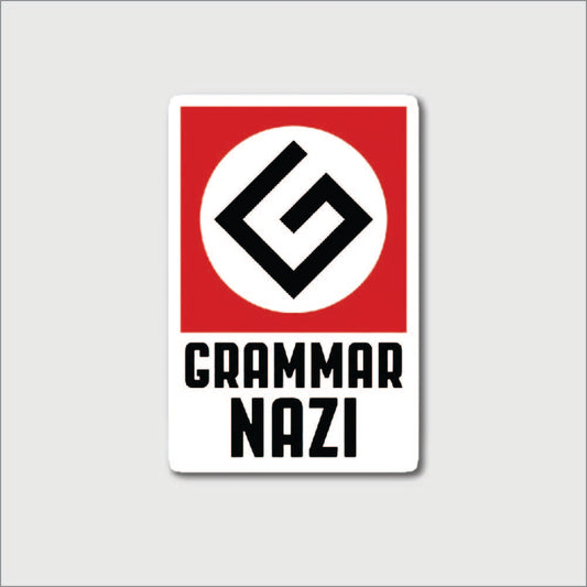 Grammar Nazi Sticker