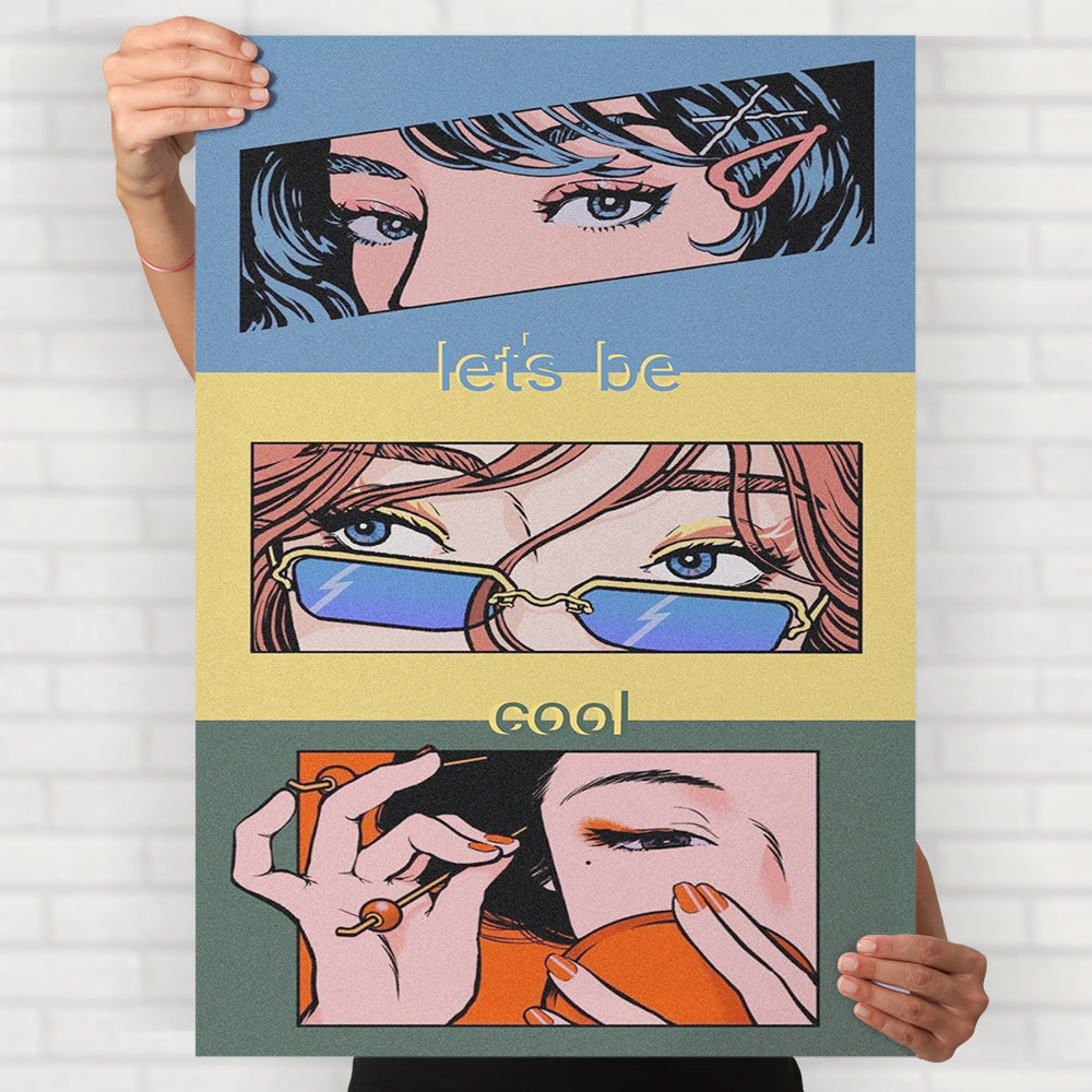 Let's Be Cool Poster