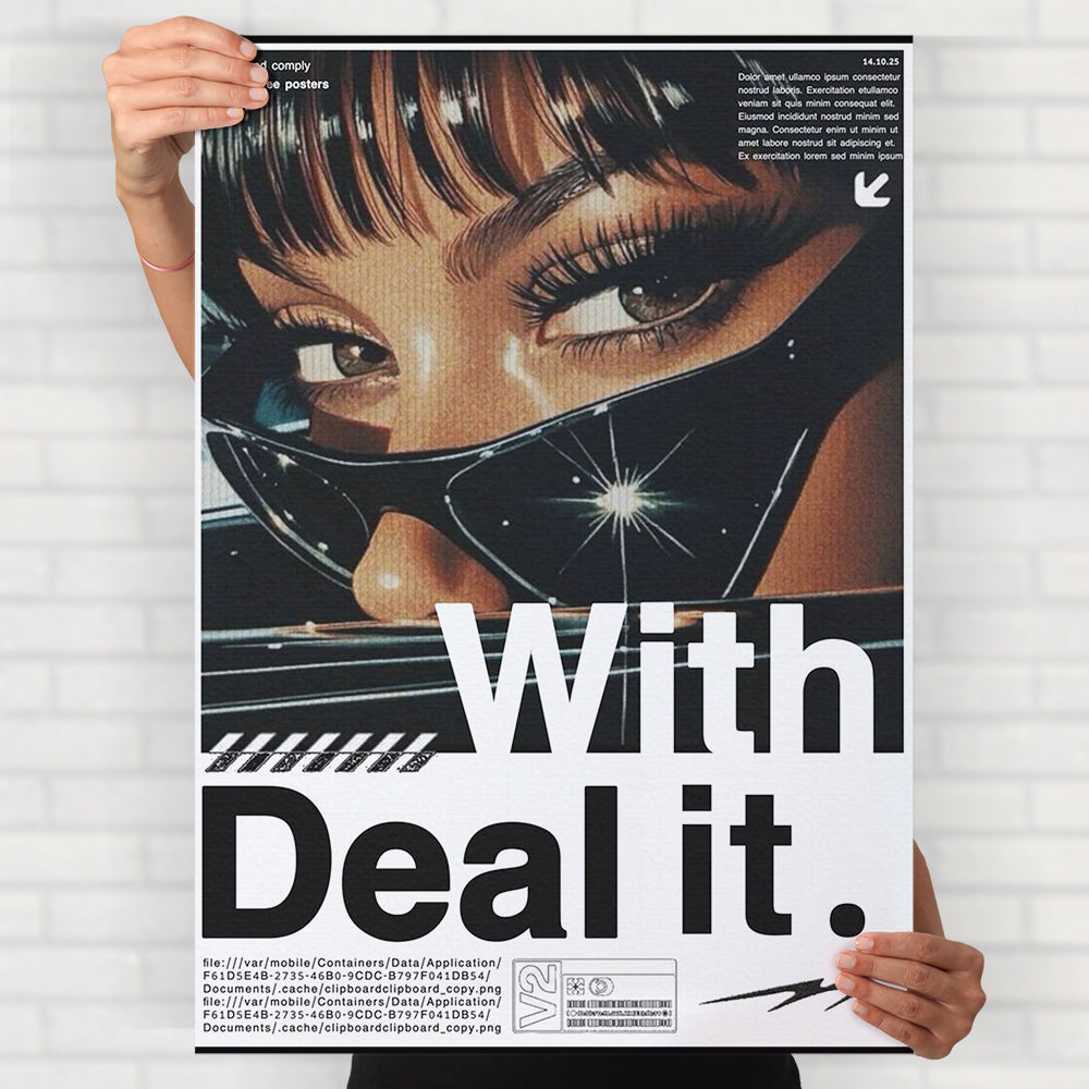 Deal With It Poster