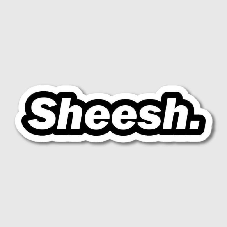 Sheesh Sticker