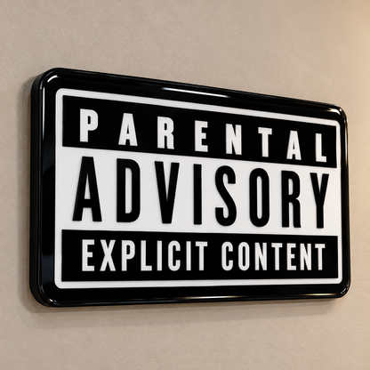 Explicit Content Acrylic Sign
