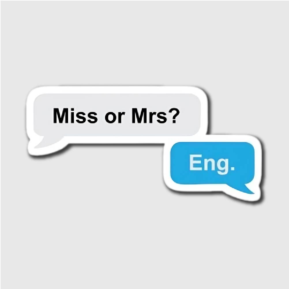 Miss Or Mrs? Sticker