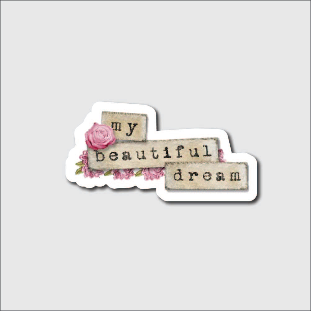 My beautiful dream sticker