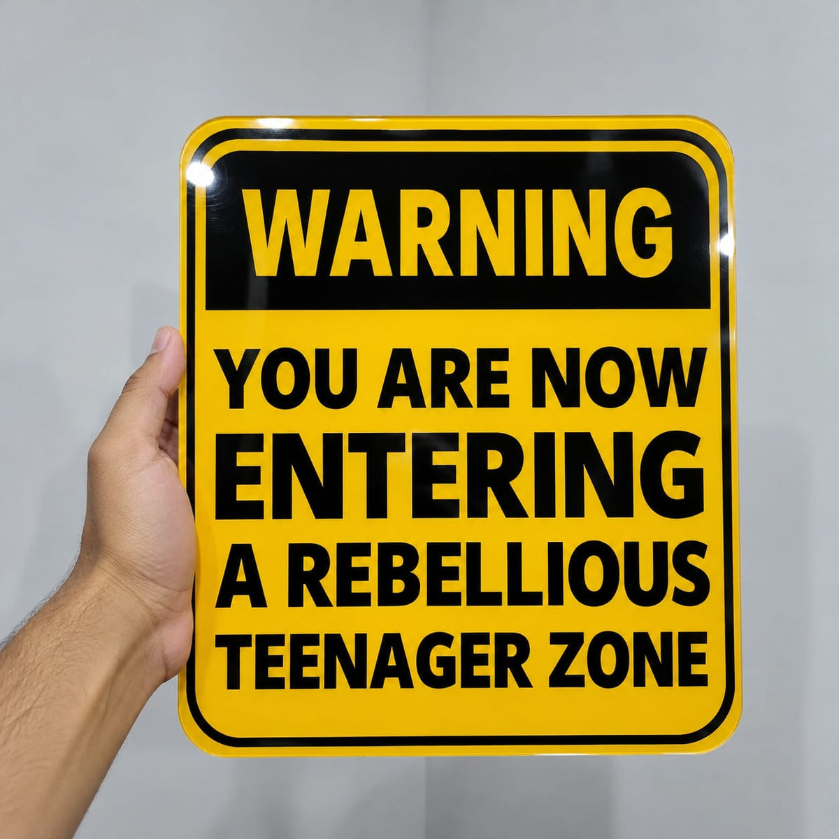 Warning Rebellious Teen Acrylic Sign