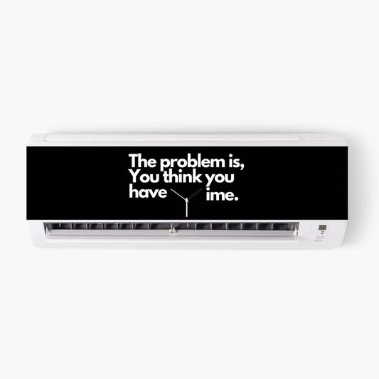 You Have Time AC Sticker