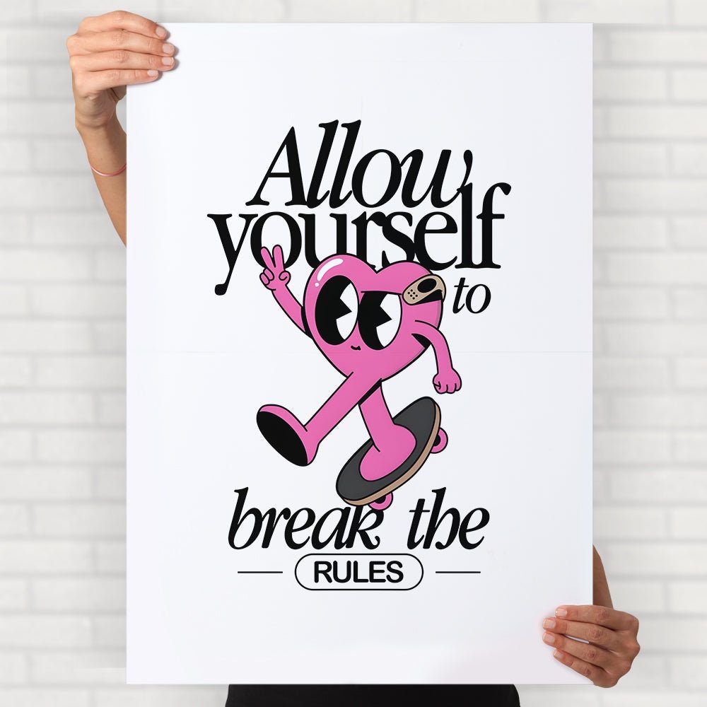 Break The Rules Poster - Posters