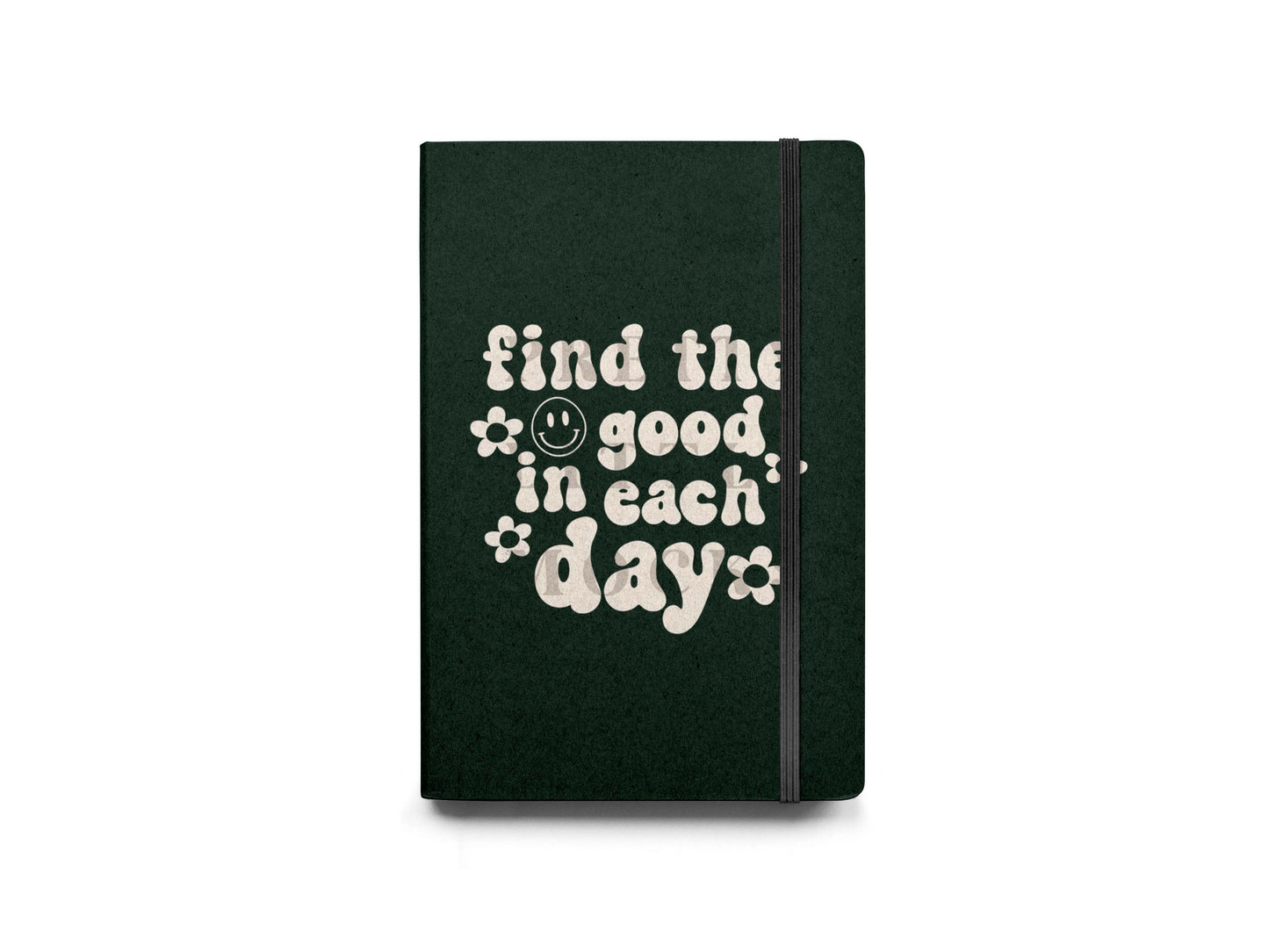 Find The Good In Each Day Diary