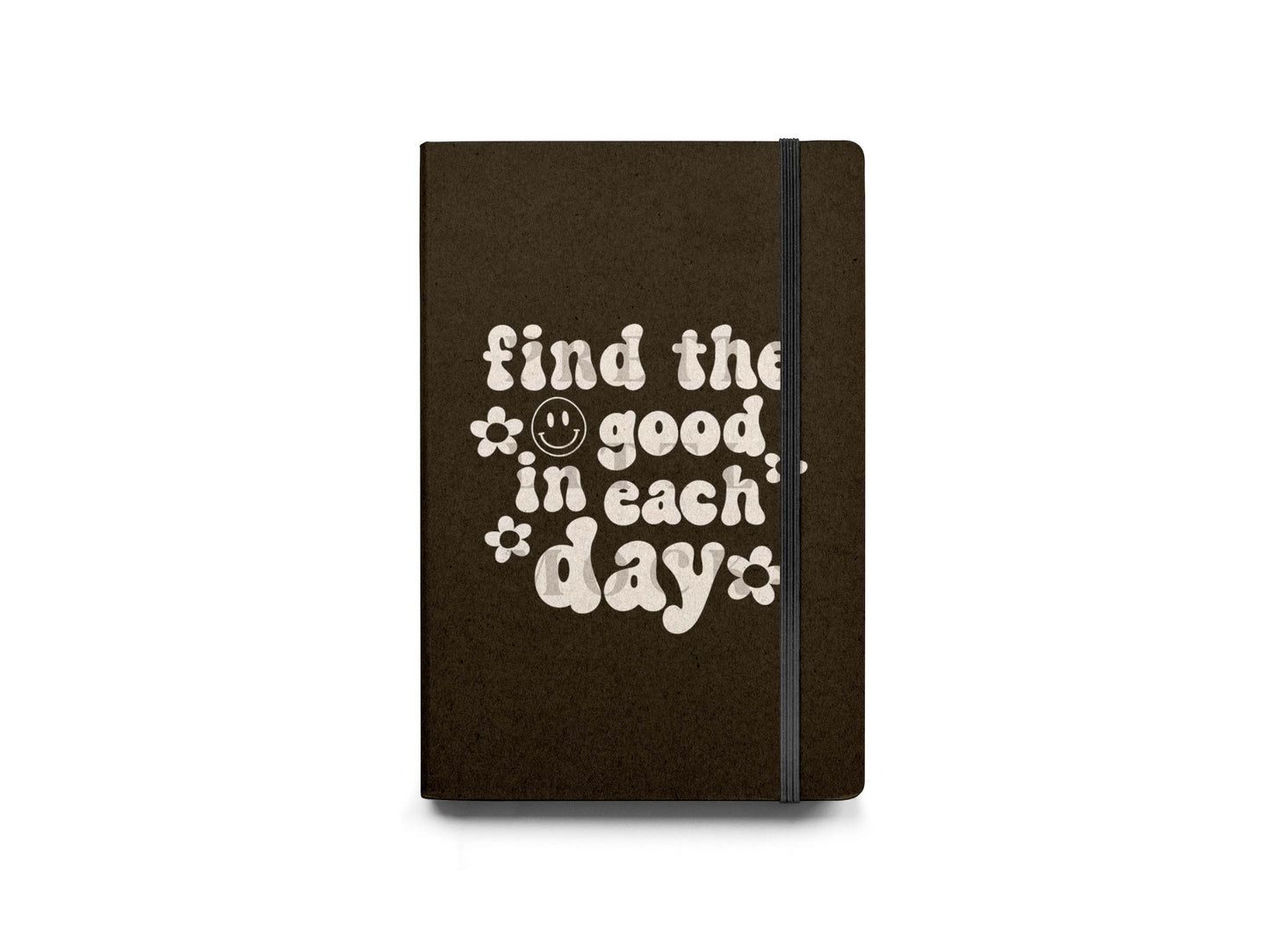 Find The Good In Each Day Diary