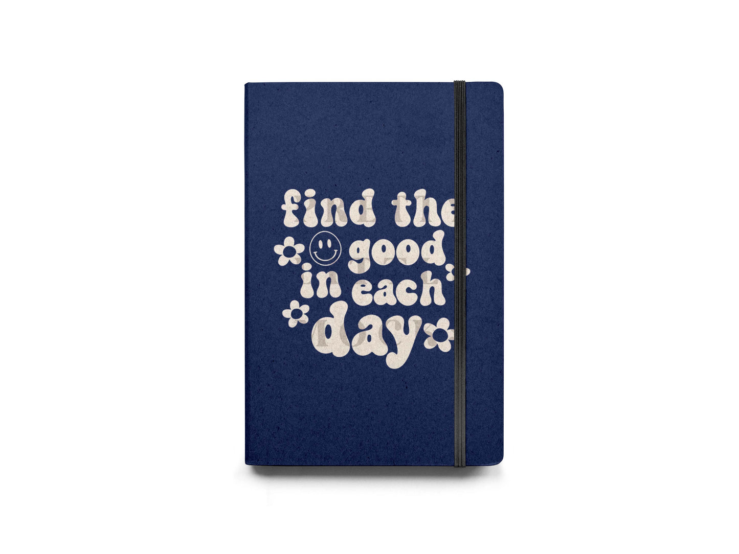 Find The Good In Each Day Diary