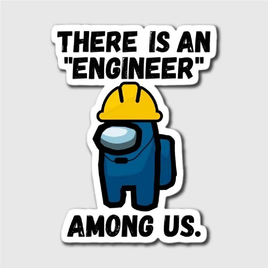 Engineer Among Us Sticker - latop top stickers