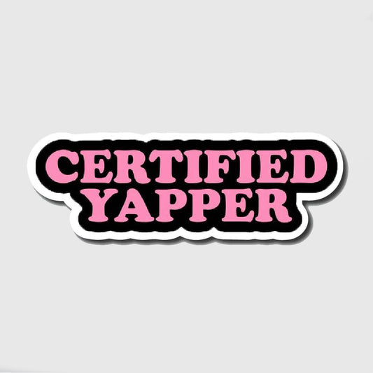 Certified Yapper Sticker