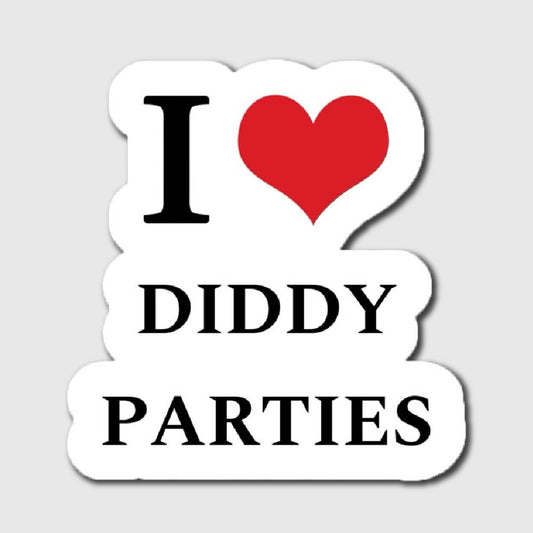 I Love Diddy Parties Sticker - sticker