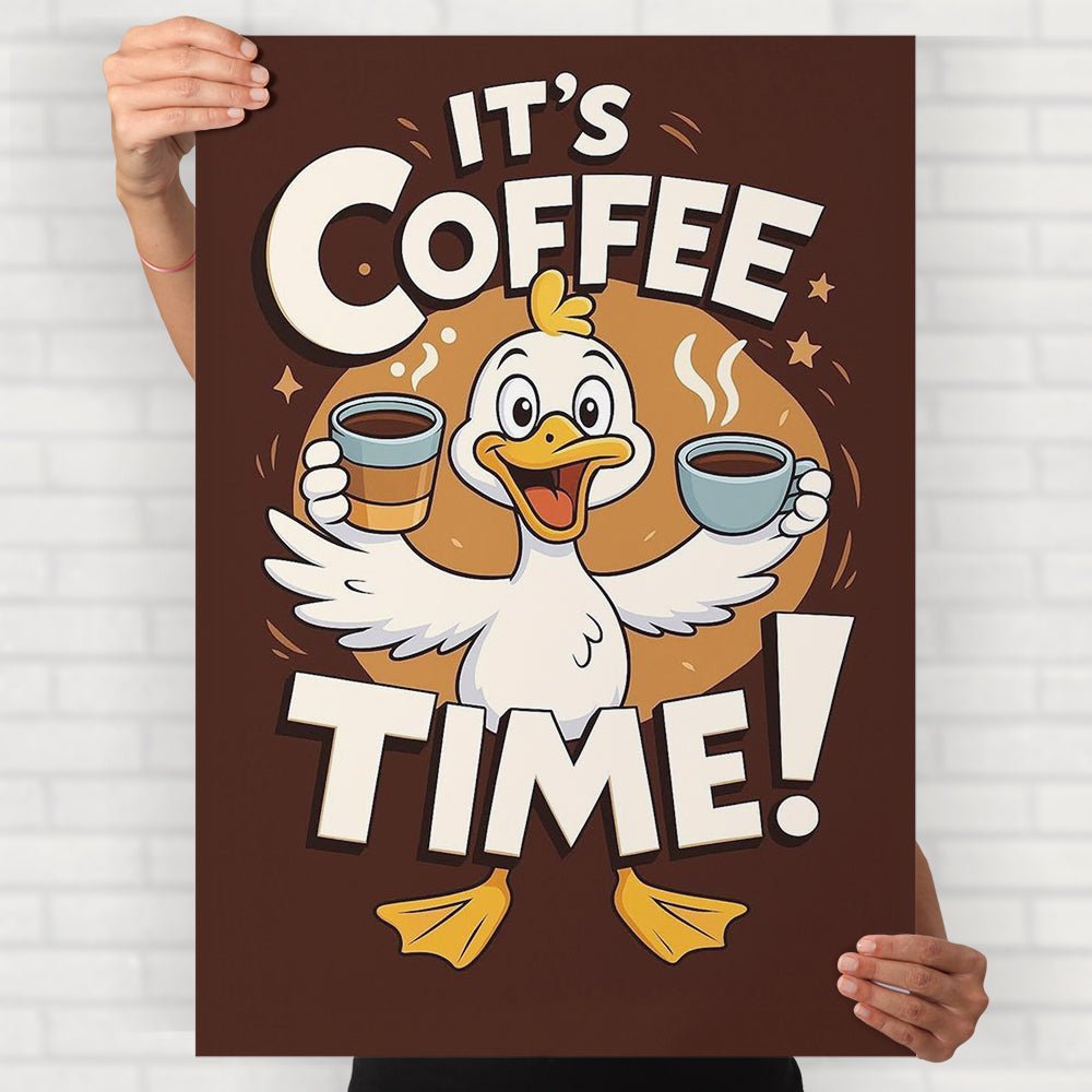 Its Coffee Time Poster - Posters