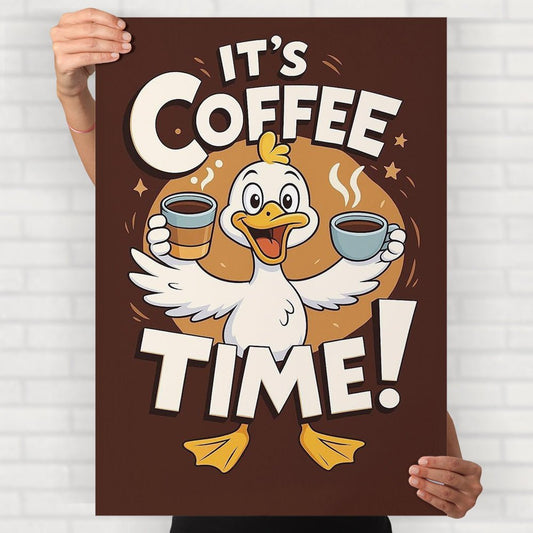 Its Coffee Time Poster - Posters