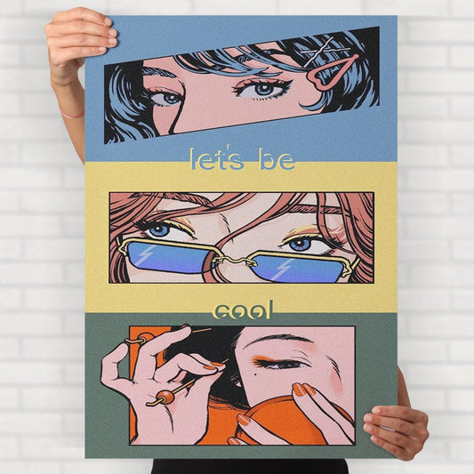 Let's Be Cool Poster - Posters