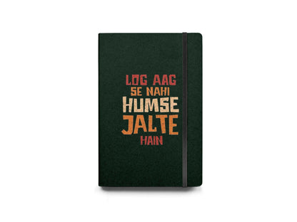 Log Aag Se Nhi Humse Jalte Hain Diary - Diary