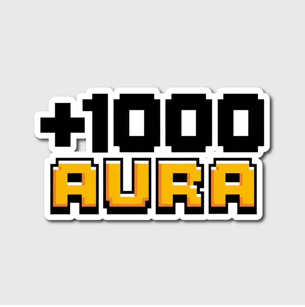+1000 Aura Sticker