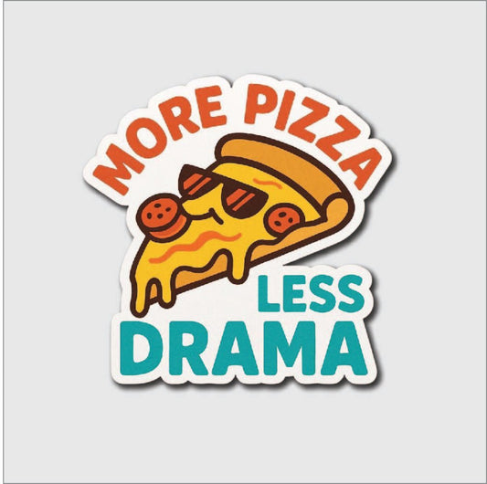 More Pizza Less Drama Sticker - sticker