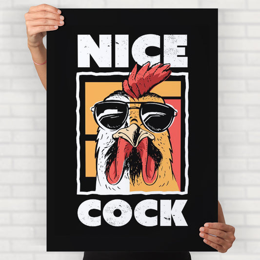 Nice Cock Poster