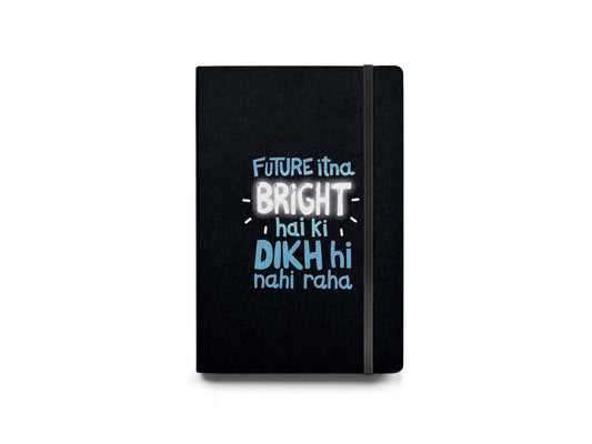 Future Itna Bright Diary