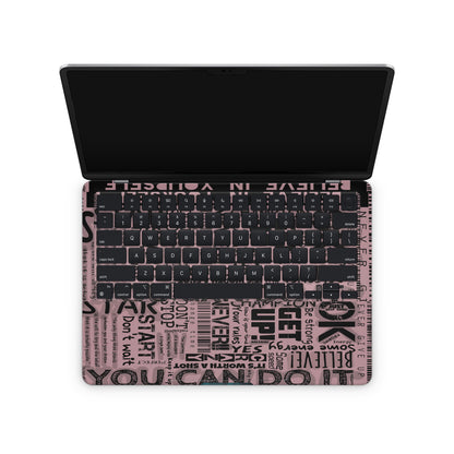 Macbook Skin - Motivational Text design on a pink background (inside)