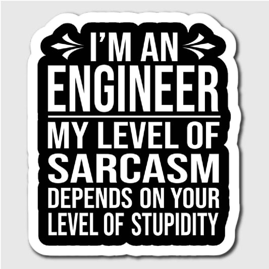 Sarcasm Depends On Your Stupidity Sticker - latop top stickers