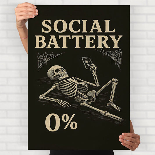 Social Battery 0% - Posters