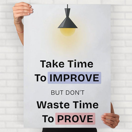 Take Time To Improve Poster - Posters