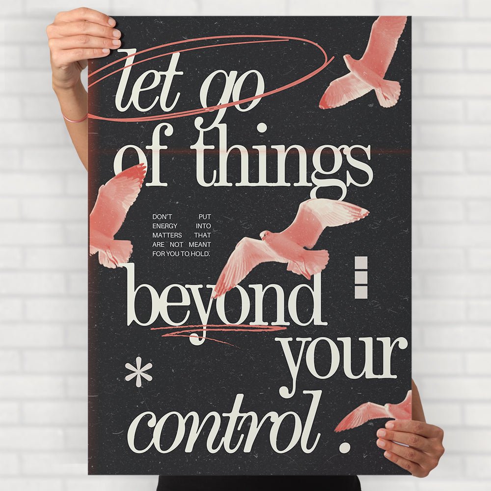 Things Beyond Your Control Poster - Posters