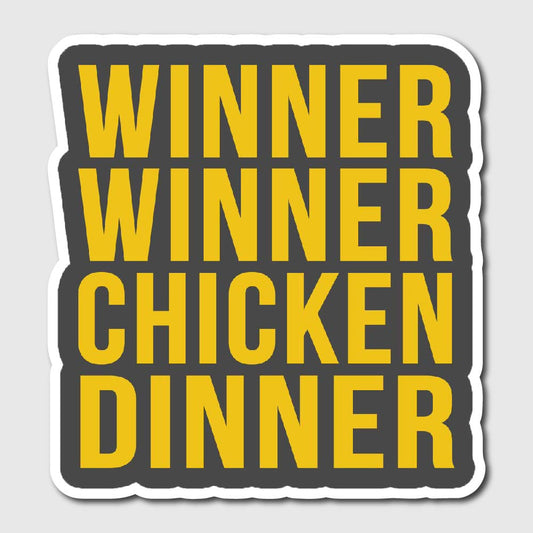 Winner Winner Chicken Dinner Sticker - sticker