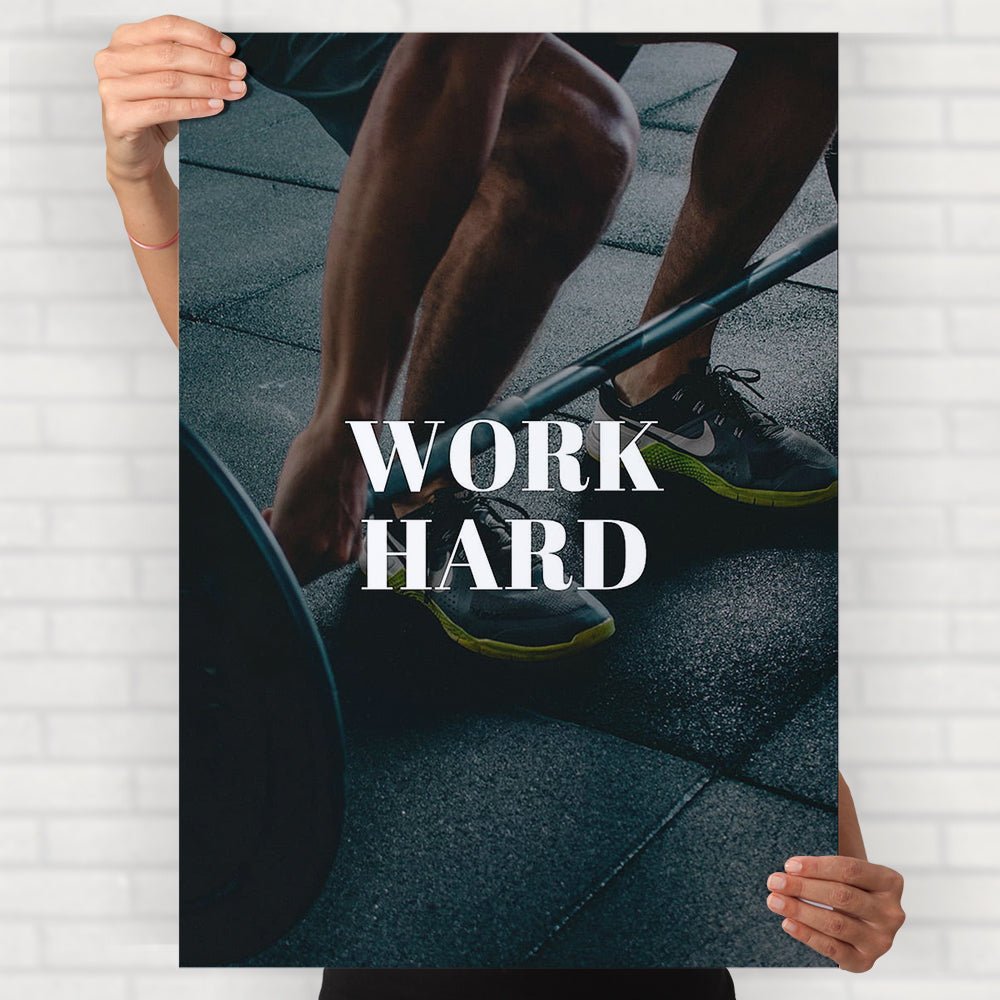 Work Hard Poster - Posters