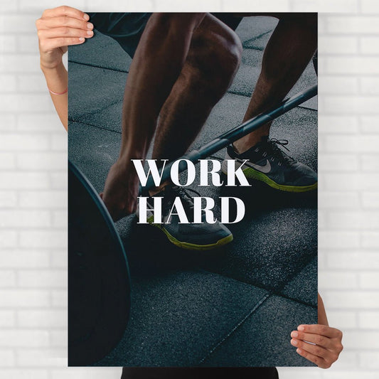 Work Hard Poster - Posters